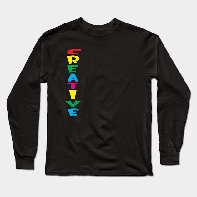 Creative Long Sleeve T-Shirt by Prime Quality Designs